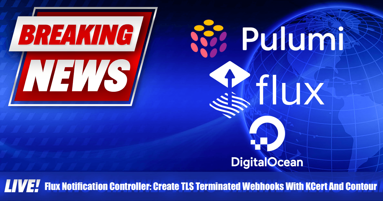 Flux Notification Controller: Create TLS Terminated Webhooks With KCert And Contour