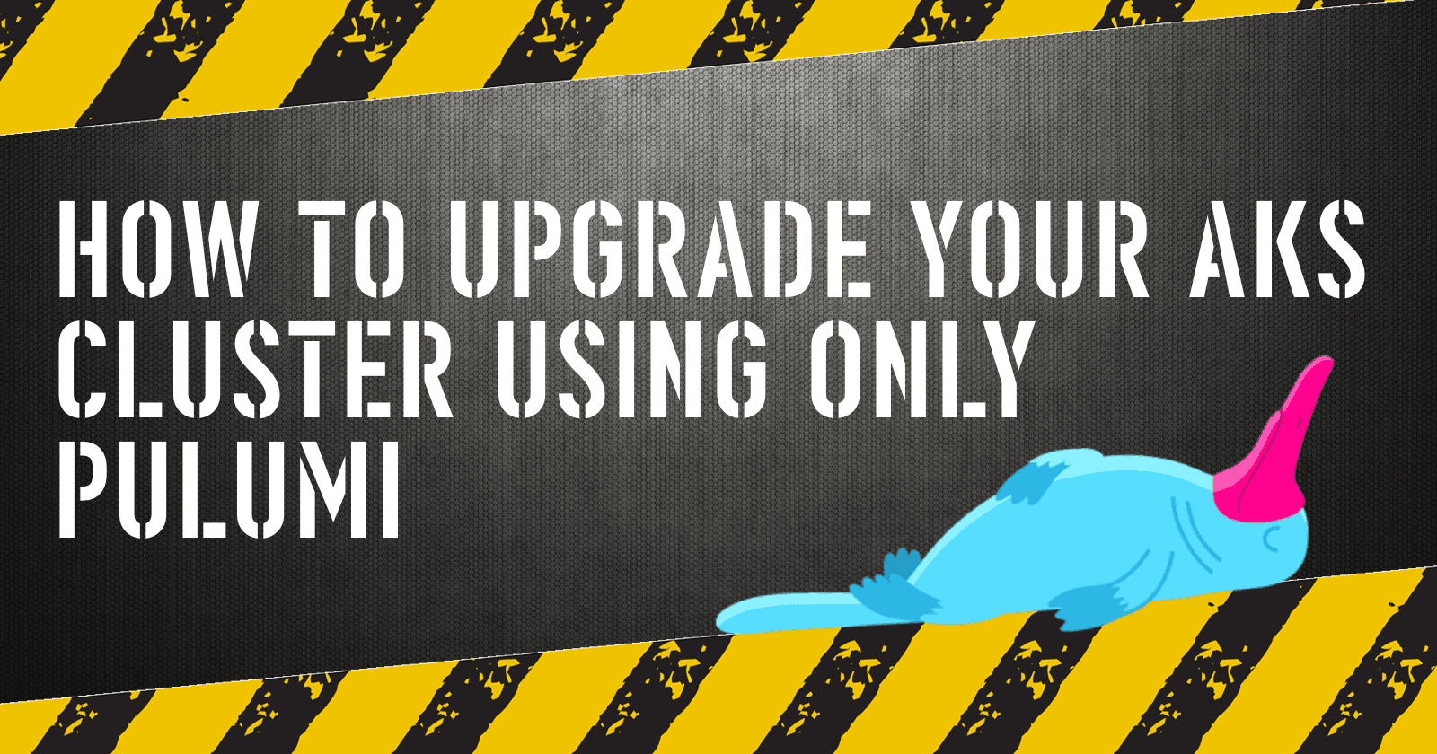 How To Upgrade Your AKS Cluster Using Only Pulumi